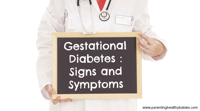Gestational Diabetes: Signs and Symptoms