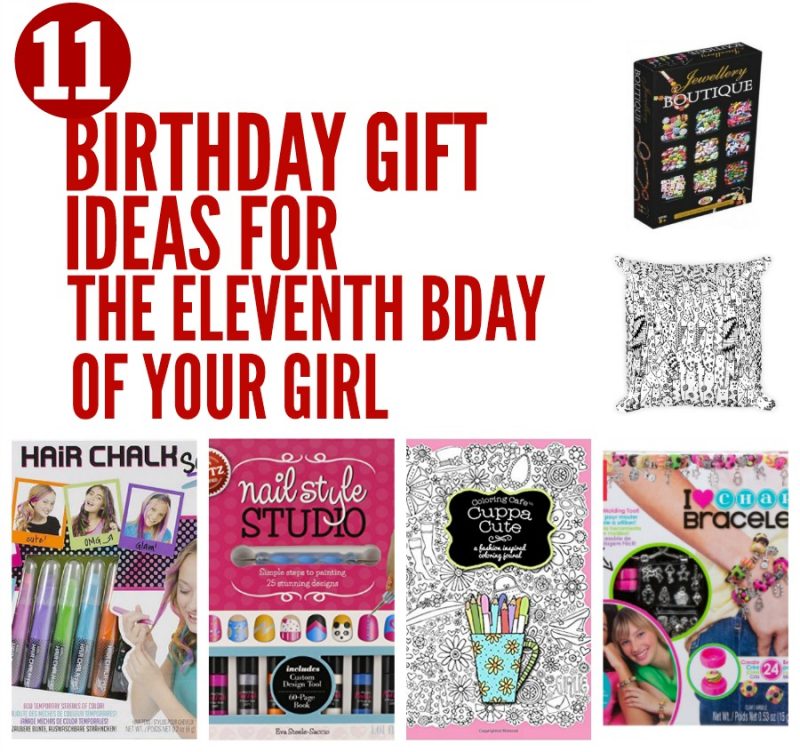 11 Birthday Gift Ideas For The Eleventh Bday Of Your Girl