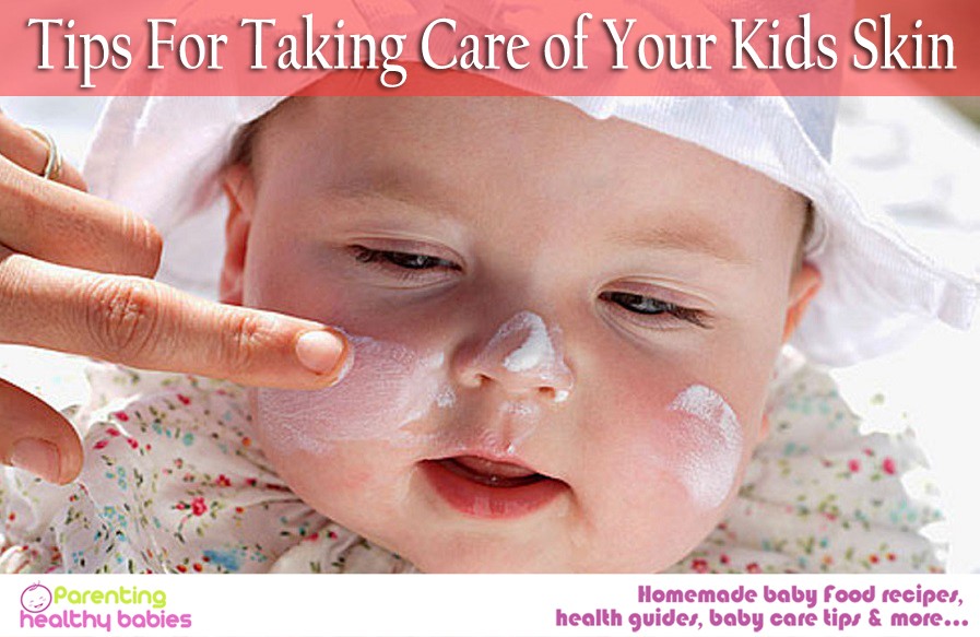 taking care of your kids skin