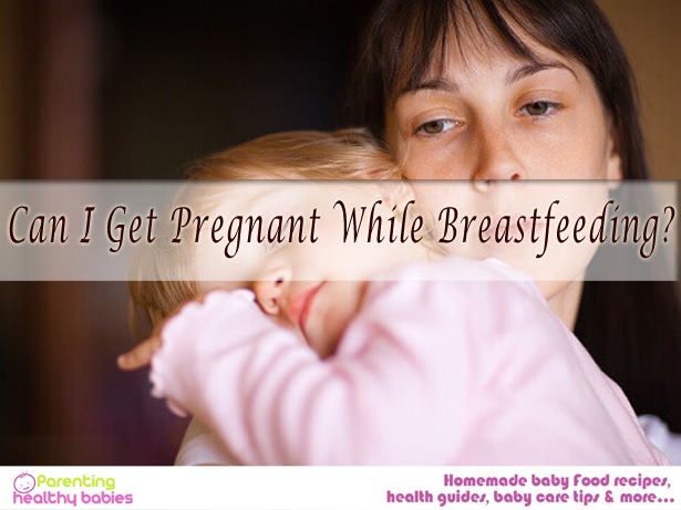 Pregnant While Breastfeeding