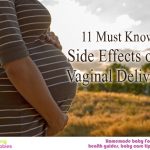 11 Must know side effects of a vaginal delivery