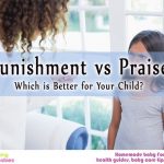 Punishment vs praise – which is better for your child?