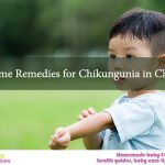 11 Home Remedies for Chikungunia in Children