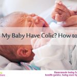 Does My Baby Have Colic? How to Tell?