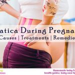 Sciatica during pregnancy: Causes, treatments and remedies
