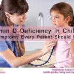 Vitamin D deficiency in children: 8 symptoms every parent should know