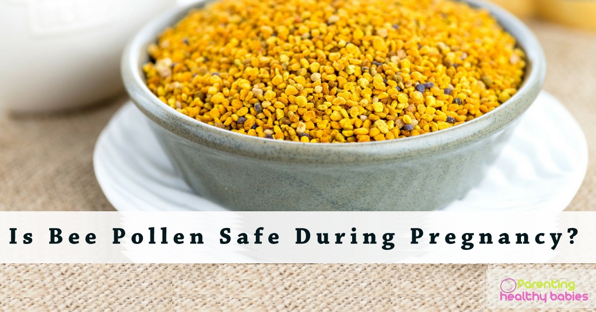 bee pollen during pregnancy