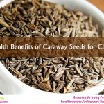 15 Health Benefits of Caraway Seeds for Children