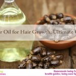 Castor Oil for Hair Growth: Ultimate Guide