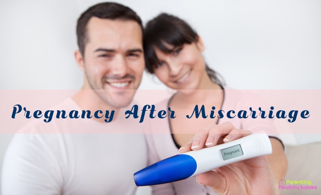 pregnancy after miscarriage