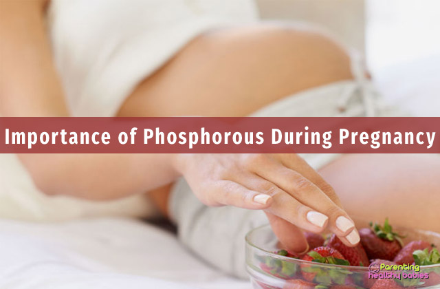 importance of phosphorous during pregnancy