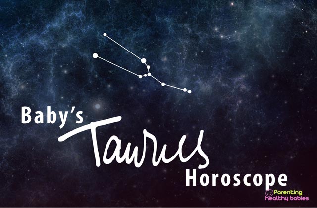 baby taurus horoscope