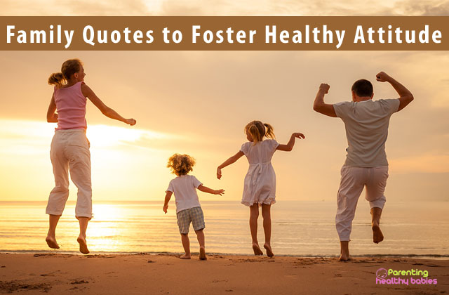 family quotes to foster healthy attitude in kids