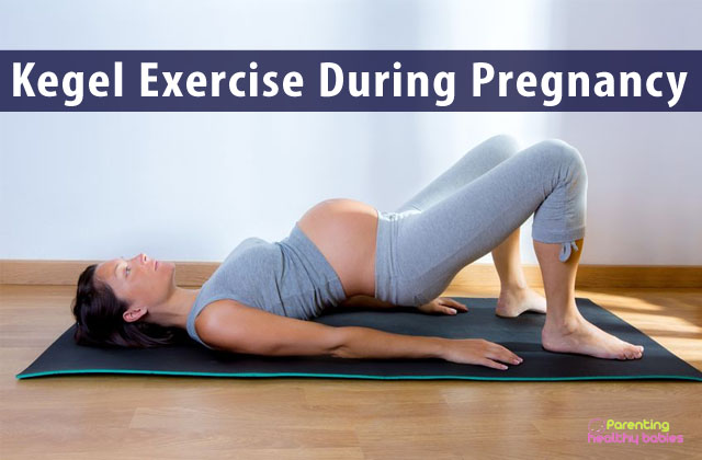 kegel exercise during pregnancy