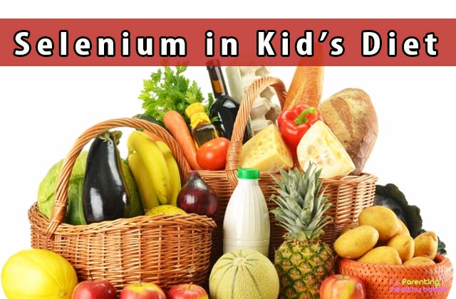 selenium in kids diet