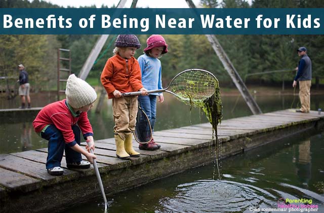 Benefits of Being Near Water for Kids