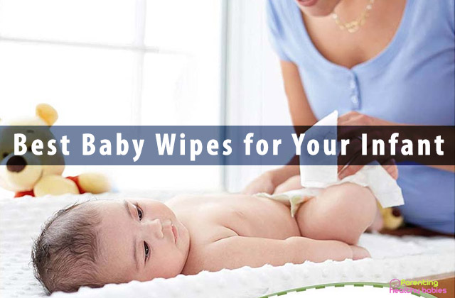 Best Baby Wipes for Your Infant