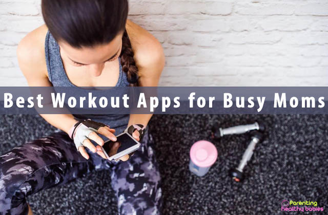 Best Workout Apps for Busy Moms