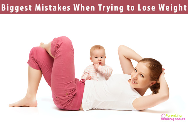 Biggest Mistakes When Trying to Lose Weight