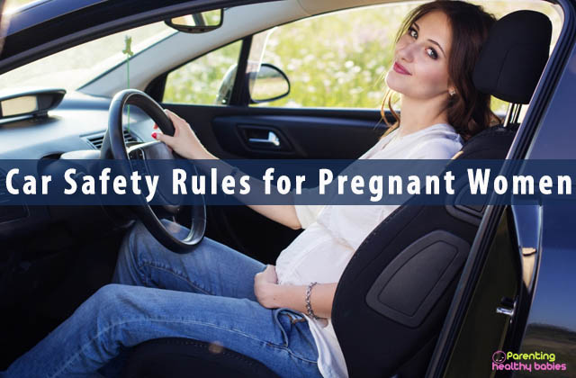 Car Safety Rules for Pregnant Women