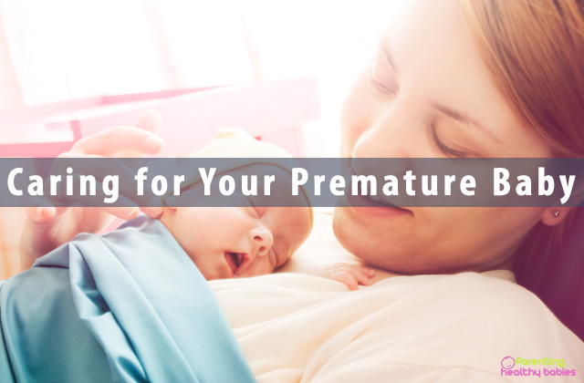 Caring for Your Premature Baby