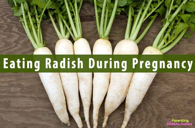Eating Radish During Pregnancy