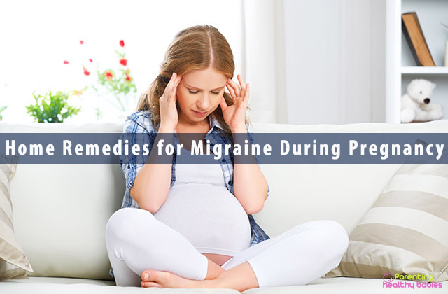 Home Remedies for Migraine During Pregnancy