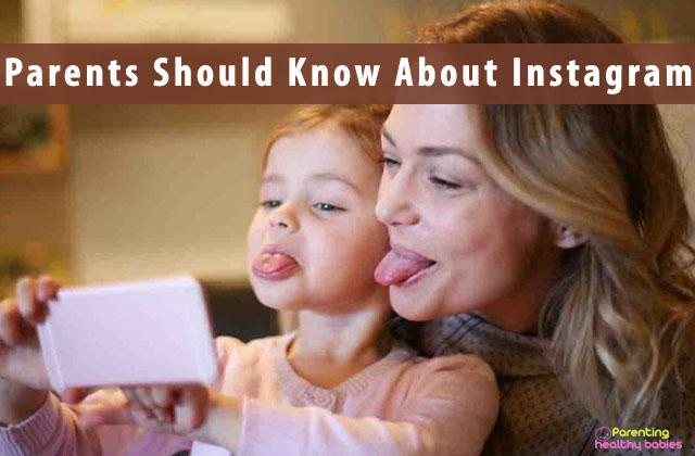 Parents Should Know About Instagram