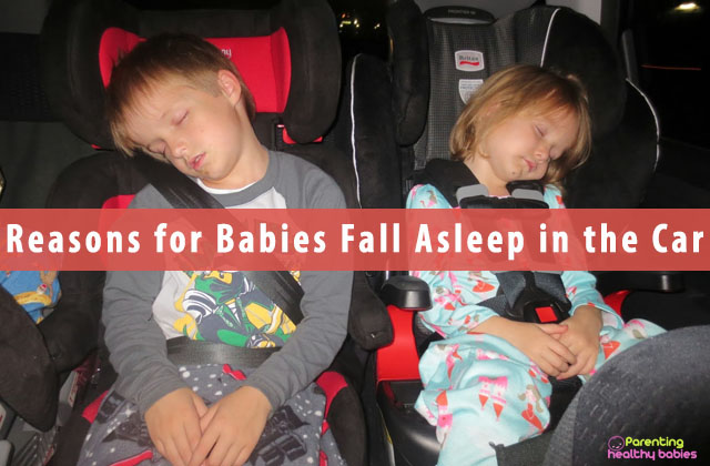 Reasons for Babies Fall Asleep in the Car