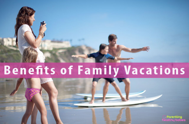 benefits of family vacations