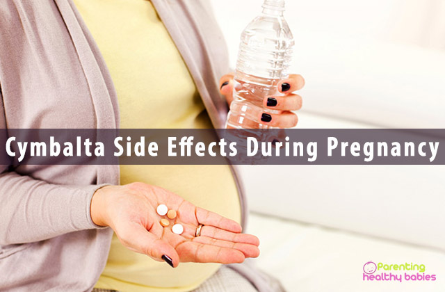 Cymbalta Side Effects During Pregnancy