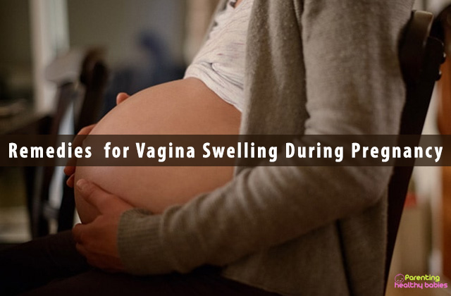 Remedies  for Vagina Swelling During Pregnancy
