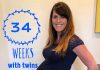 34 Weeks Pregnant with Twins